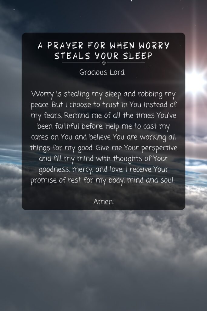 A Prayer For When Worry Steals Your Sleep