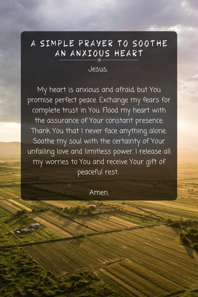 A Simple Prayer To Soothe An Anxious Heart