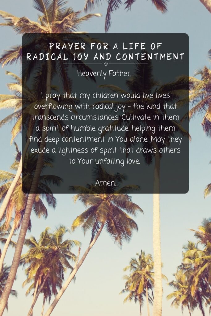 Prayer For A Life of Radical Joy and Contentment