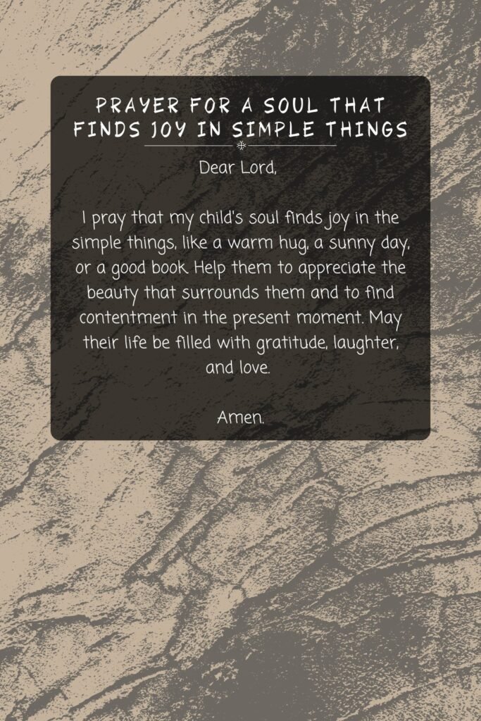 Prayer For A Soul That Finds Joy In Simple Things