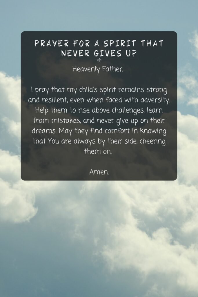 Prayer For A Spirit That Never Gives Up