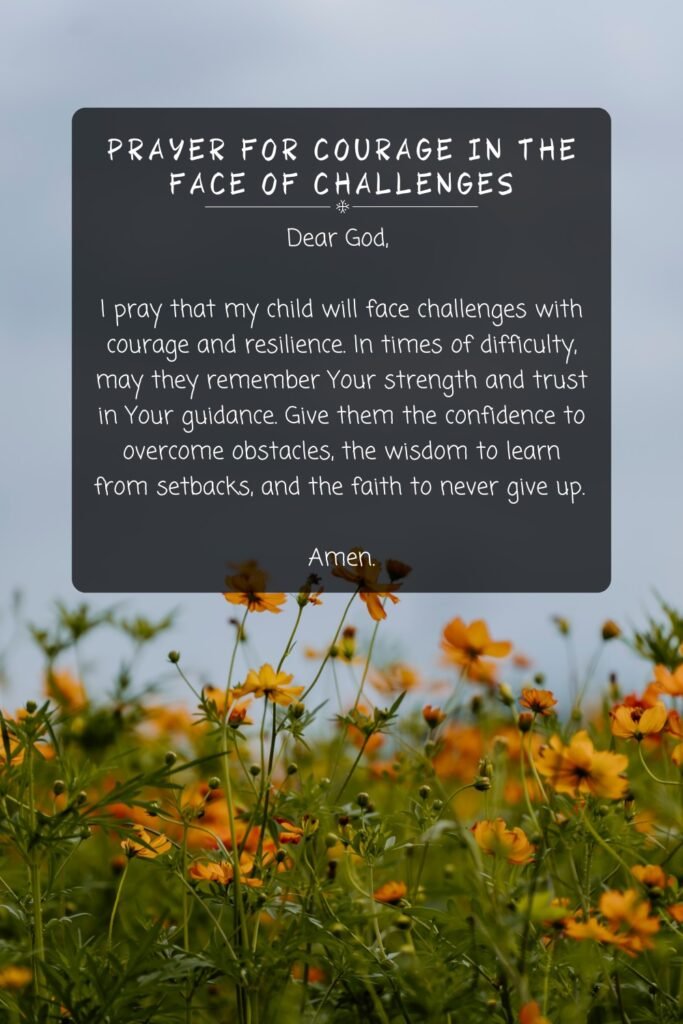 Prayer For Courage in the Face of Challenges