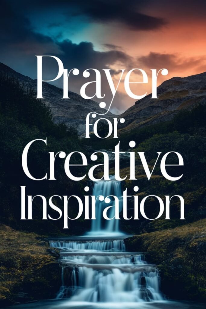 Prayer For Creative Inspiration