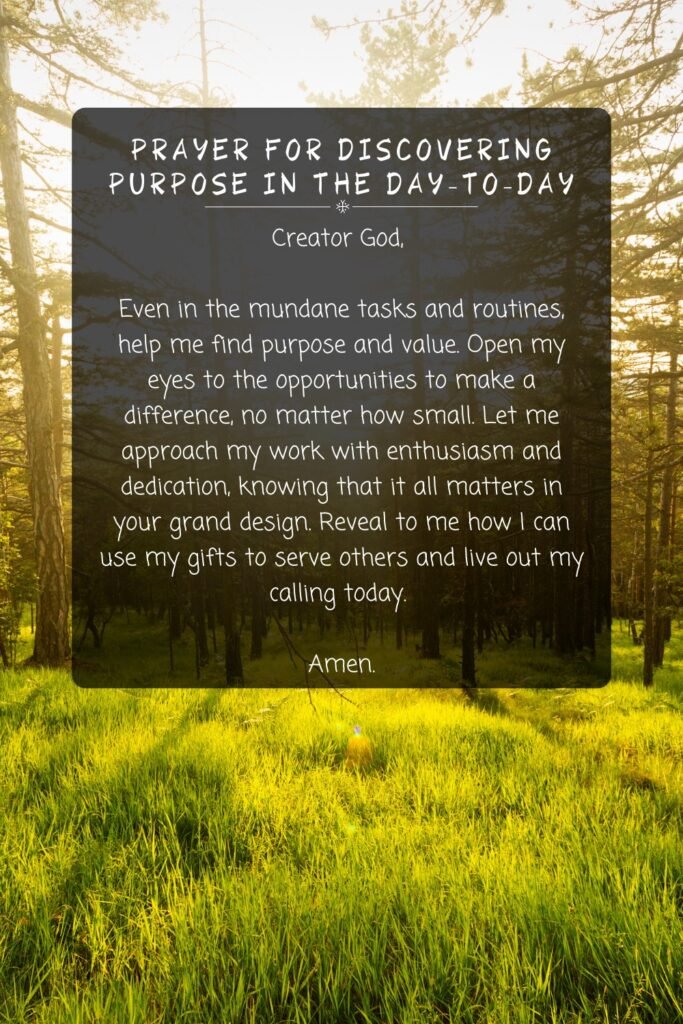 Prayer For Discovering Purpose in the Day-to-Day