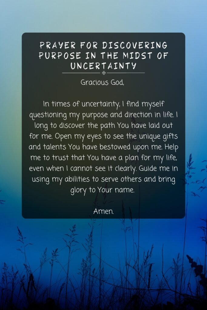 Prayer For Discovering Purpose in the Midst of Uncertainty