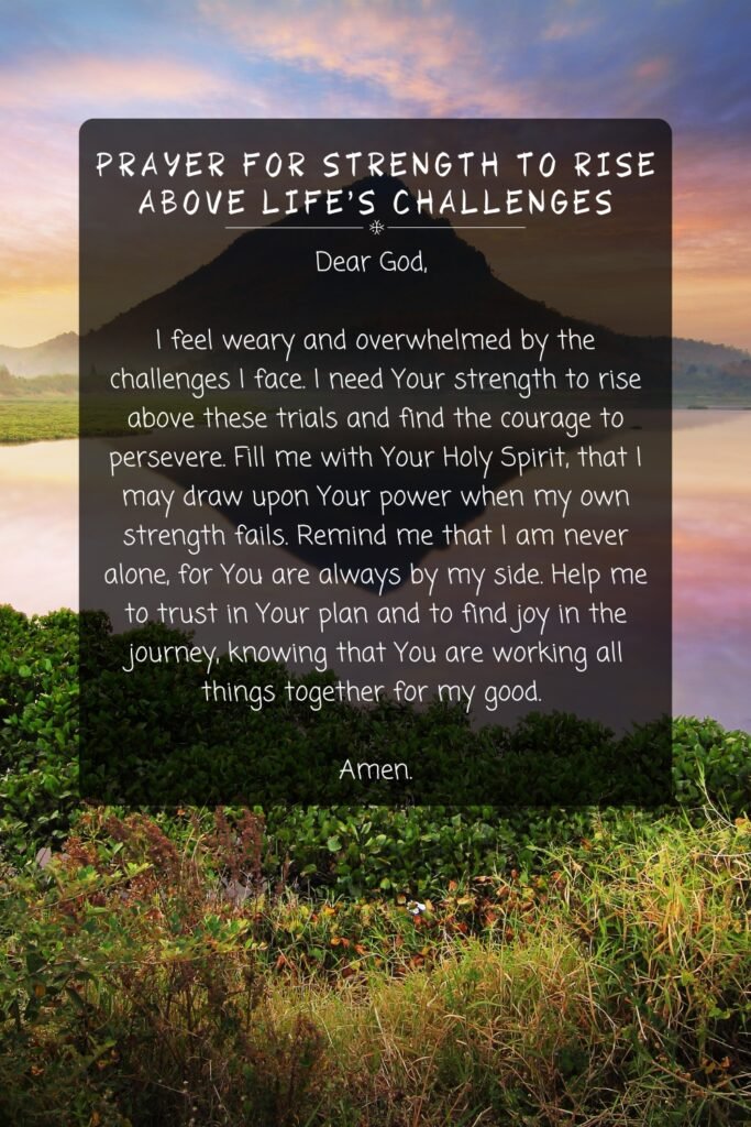 Prayer For Strength to Rise Above Life's Challenges