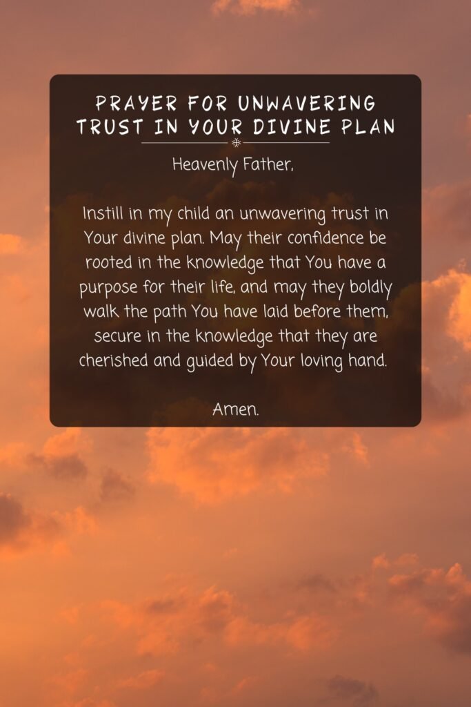 Prayer For Unwavering Trust in Your Divine Plan