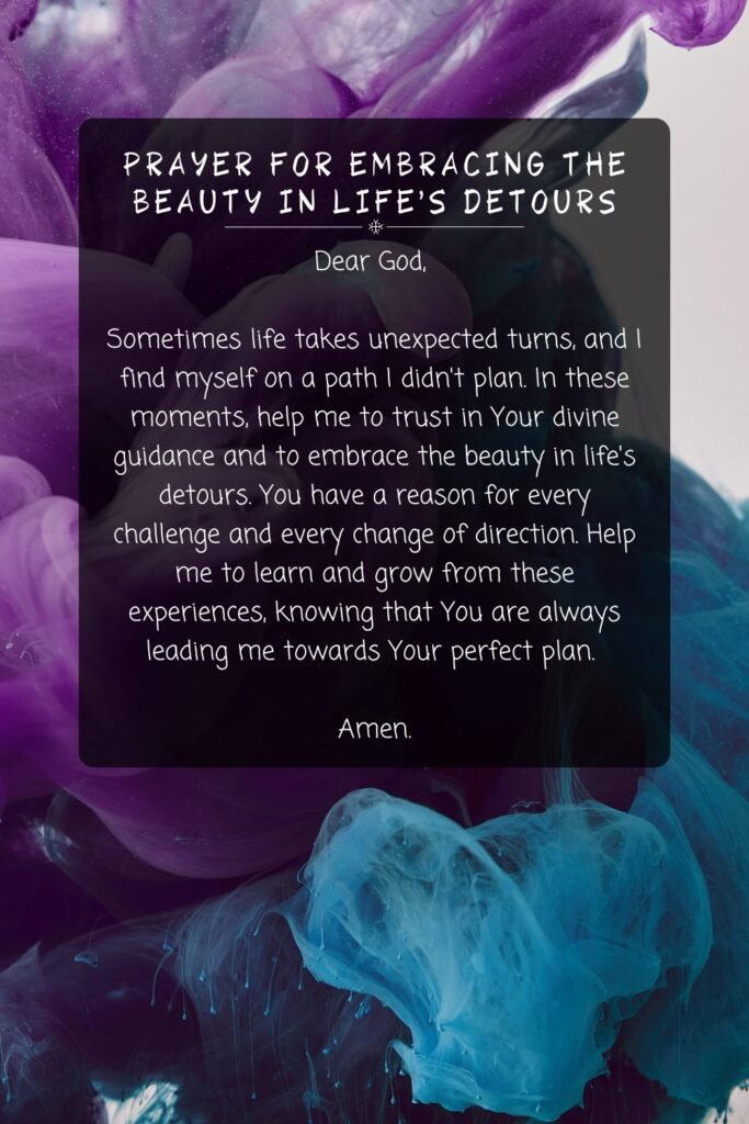 Prayer for Embracing the Beauty in Life's Detours