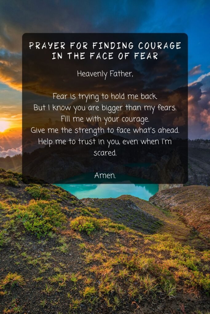 Prayer for Finding Courage in the Face of Fear