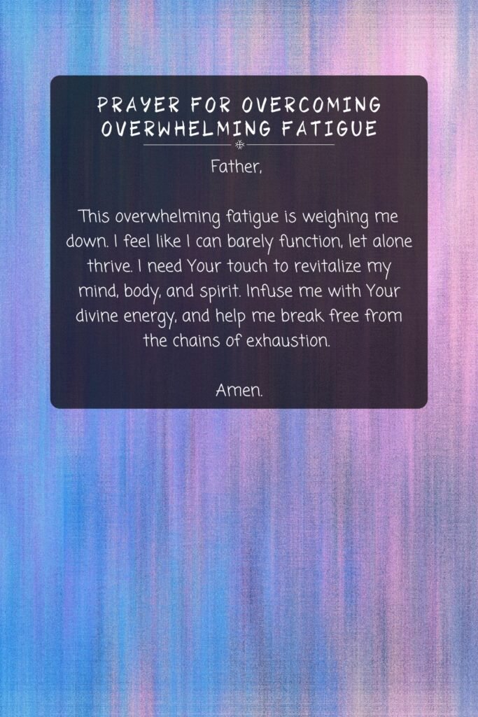 Prayer for Overcoming Overwhelming Fatigue