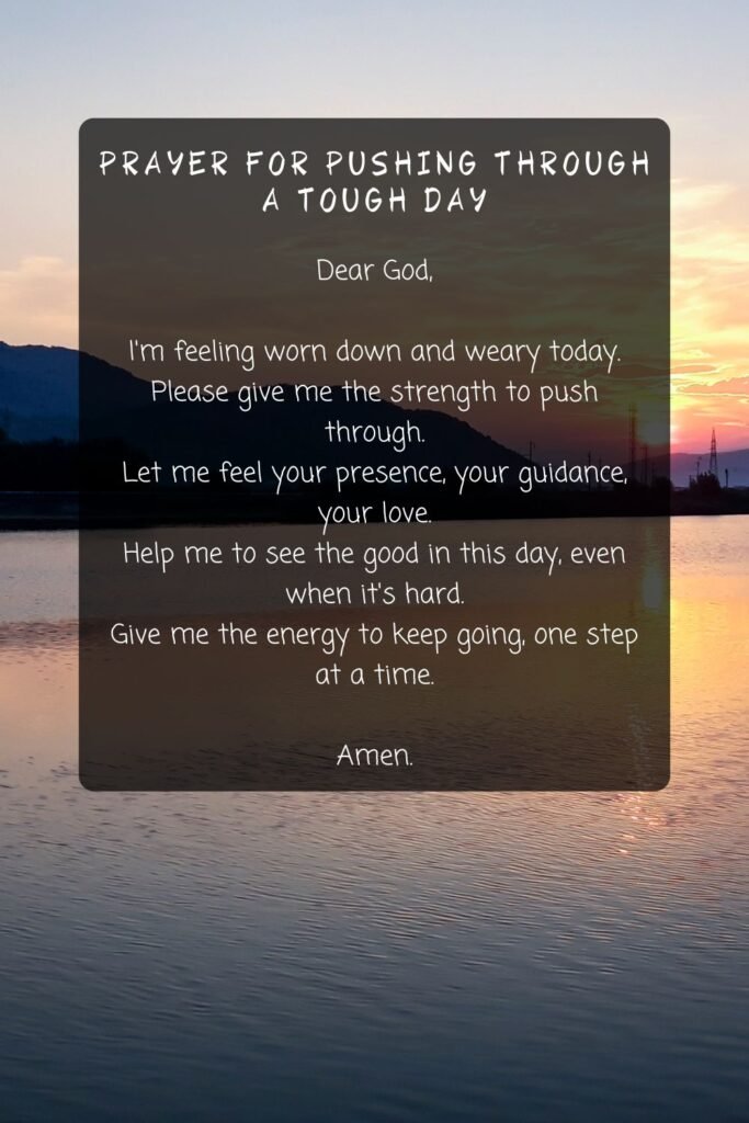 Prayer for Pushing Through a Tough Day