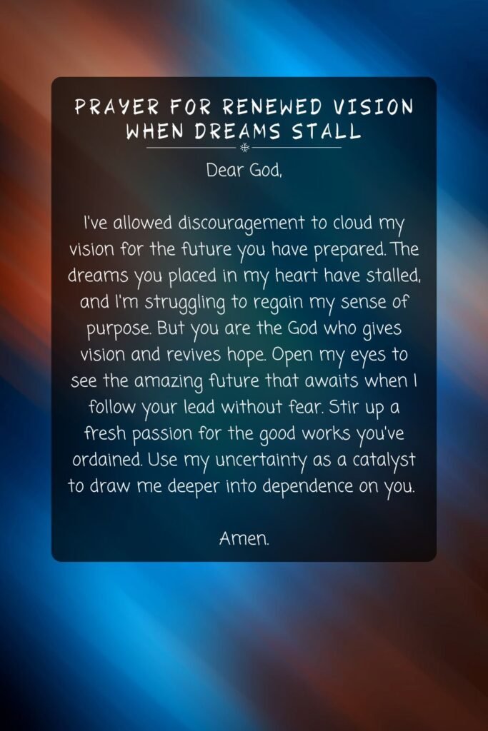 Prayer for Renewed Vision When Dreams Stall