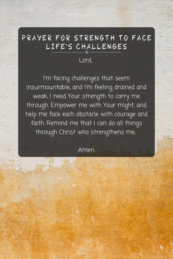 Prayer for Strength to Face Life's Challenges