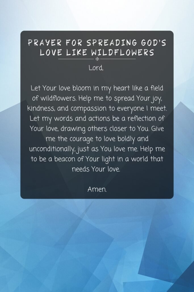 Prayer for Spreading God's Love Like Wildflowers