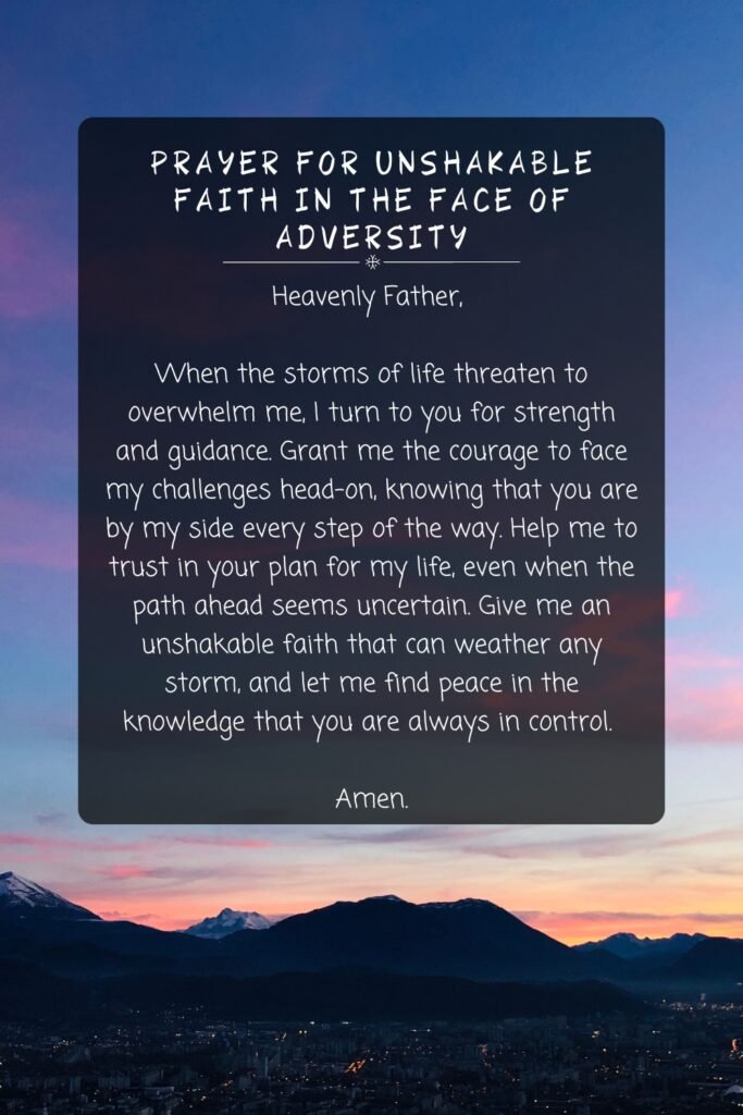 Prayer for Unshakable Faith in the Face of Adversity