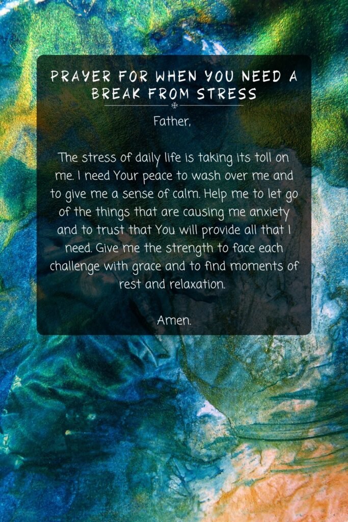 Prayer for When You Need a Break from Stress