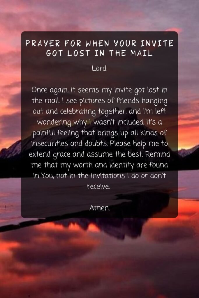 Prayer for When Your Invite Got Lost in the Mail