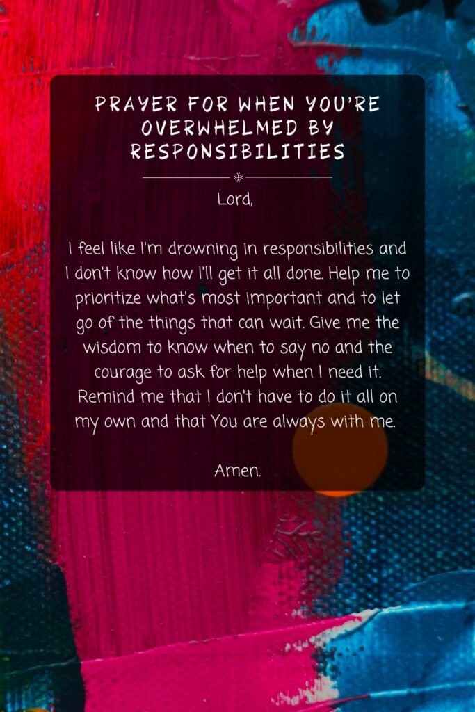 Prayer for When You're Overwhelmed by Responsibilities