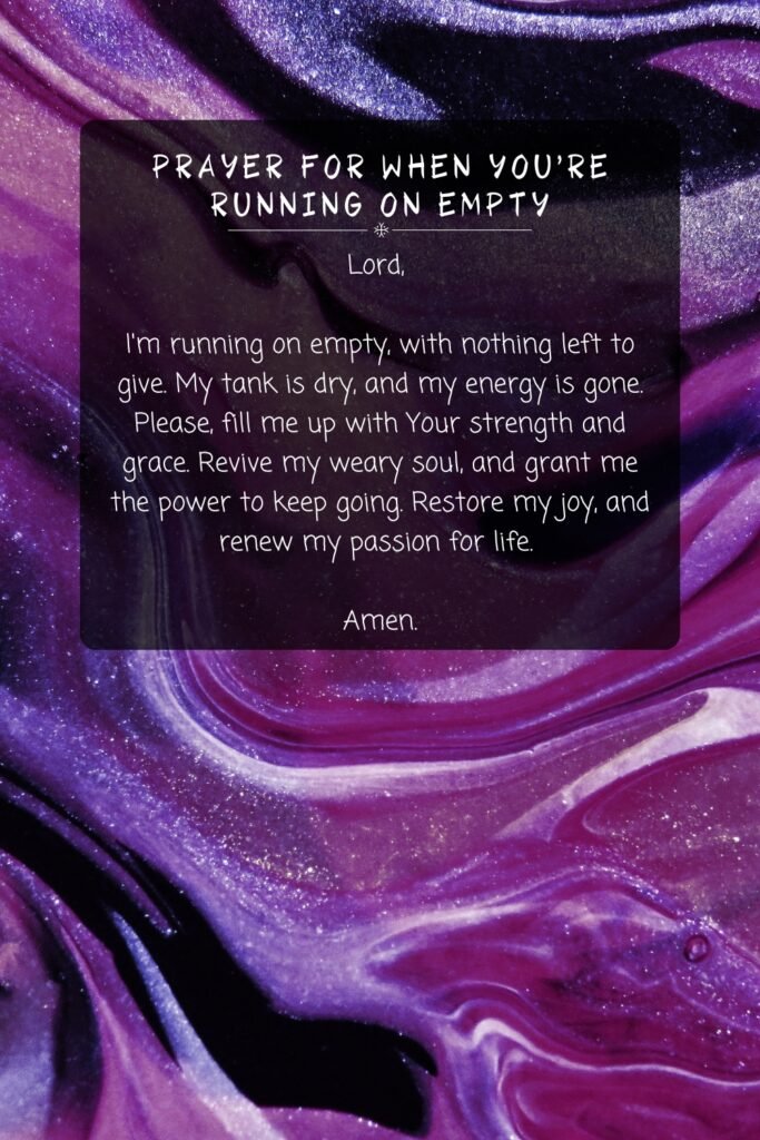 Prayer for When You're Running on Empty