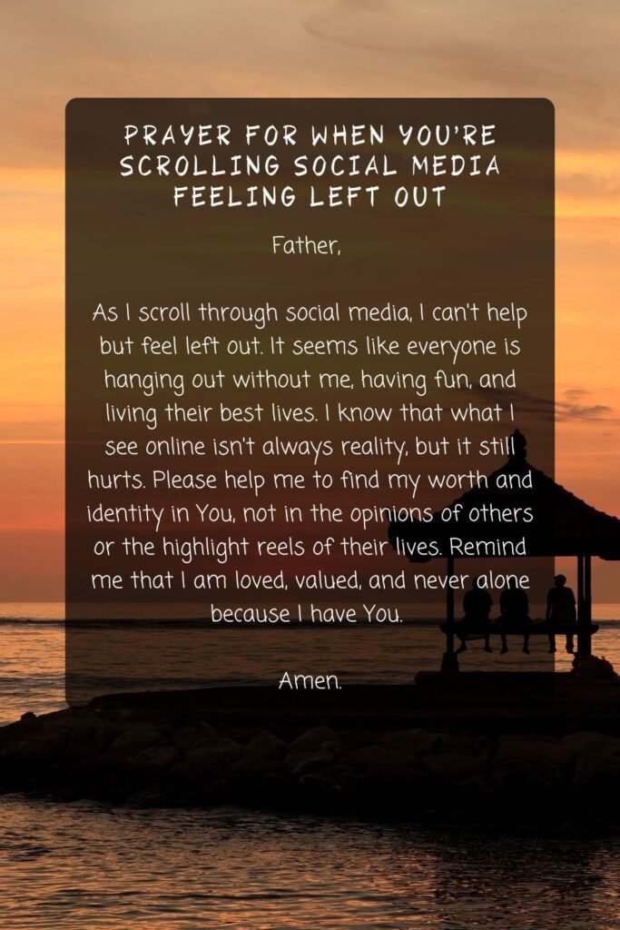 Prayer for When You're Scrolling Social Media Feeling Left Out
