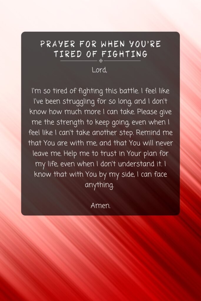 Prayer for When You're Tired of Fighting