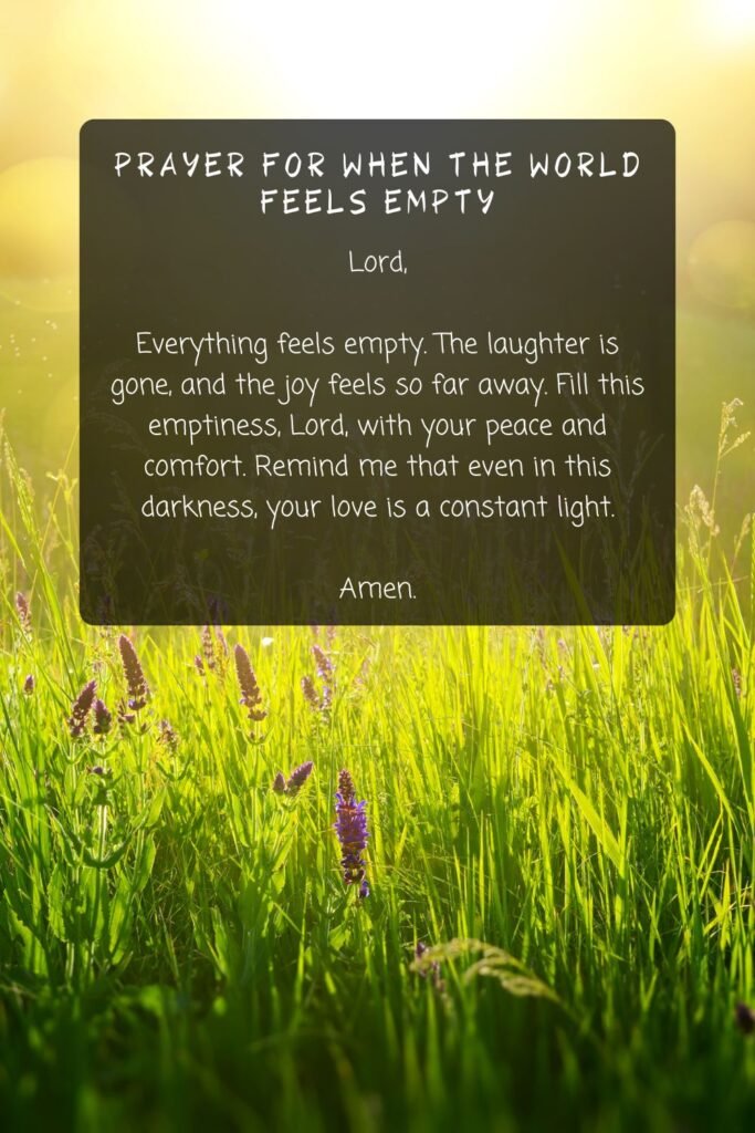 Prayer for When the World Feels Empty